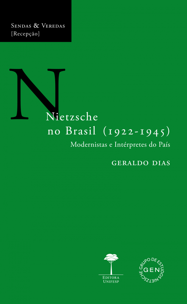 NIETZSCHE NO BRASIL (1922-1945): MODERNISMO E INTÉRPRETES DO PAÍS
