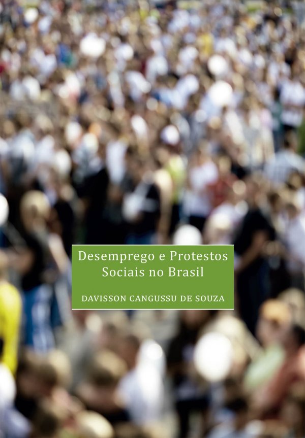 LIVRO DESEMPREGO E PROTESTOS SOCIAIS NO BRASIL