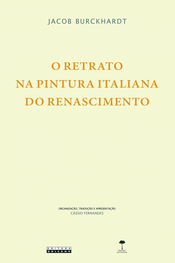 O RETRATO NA PINTURA ITALIANA DO RENASCIMENTO