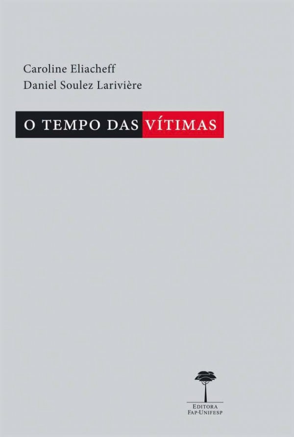 O TEMPO DAS VITIMAS